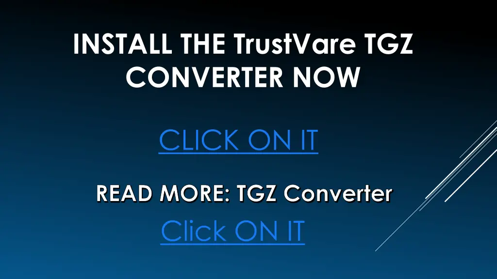 install the trustvare tgz converter now