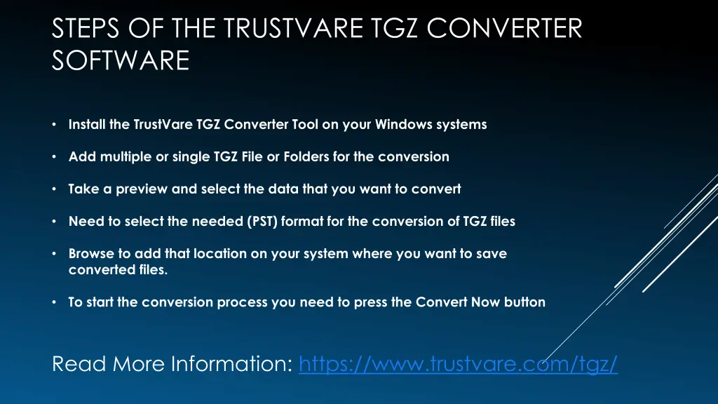 steps of the trustvare tgz converter software