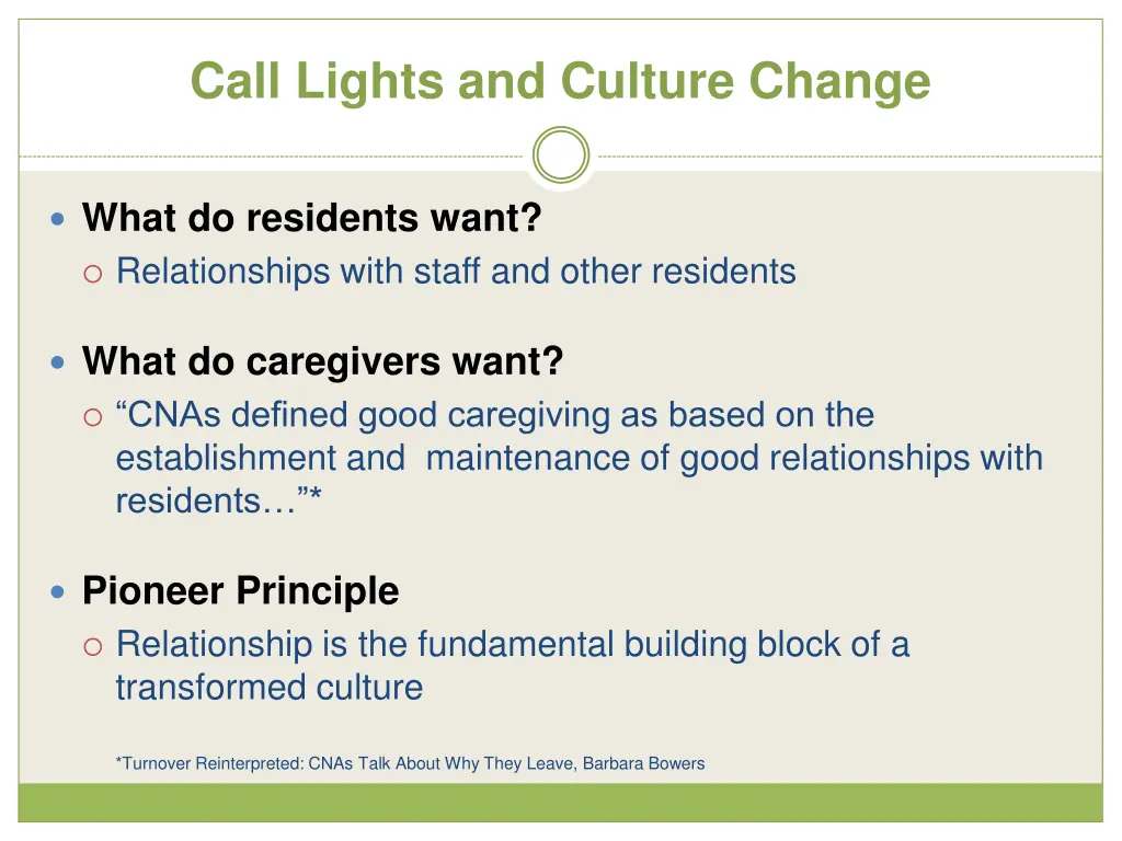 call lights and culture change