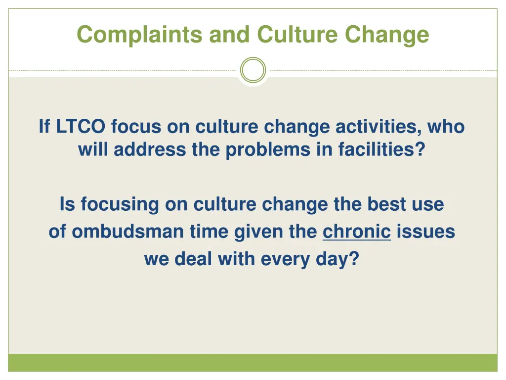 complaints and culture change