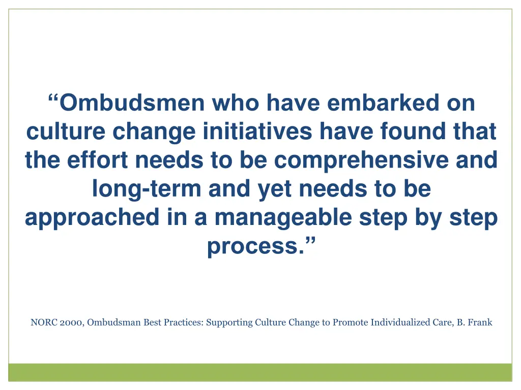 ombudsmen who have embarked on culture change