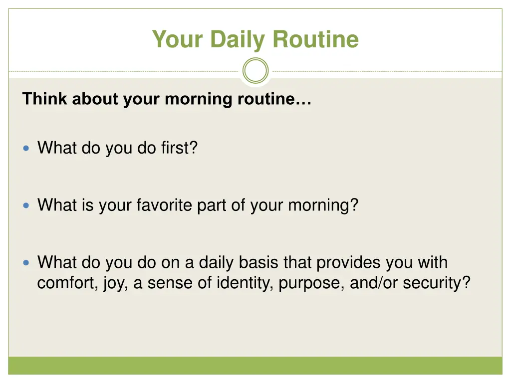 your daily routine