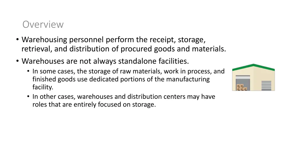 overview warehousing personnel perform