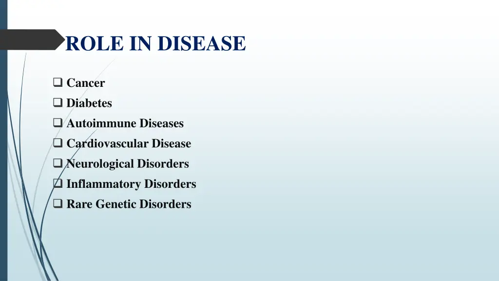 role in disease