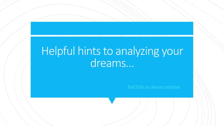 helpful hints to analyzing your dreams