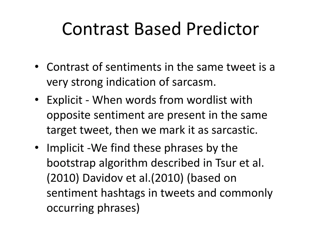 contrast based predictor