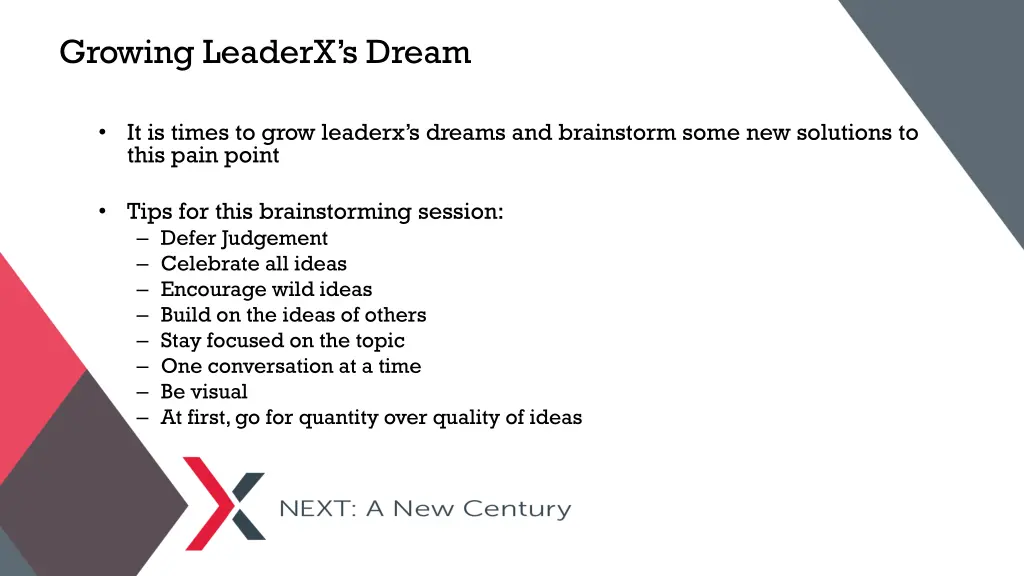 growing leaderx s dream