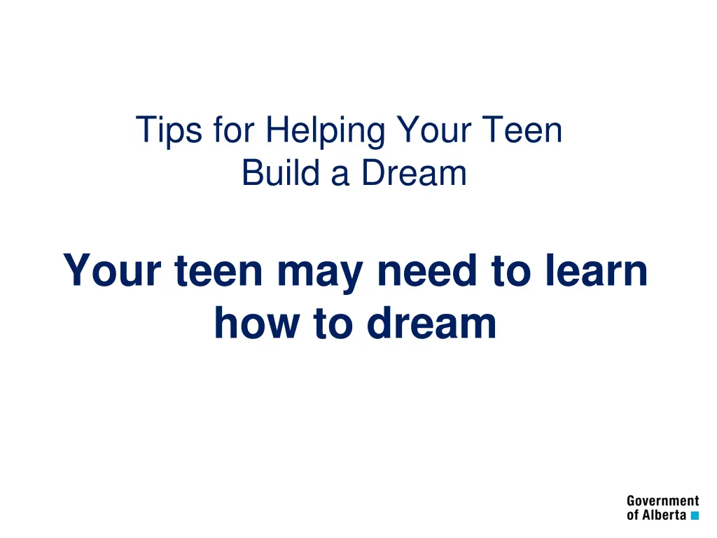 tips for helping your teen build a dream