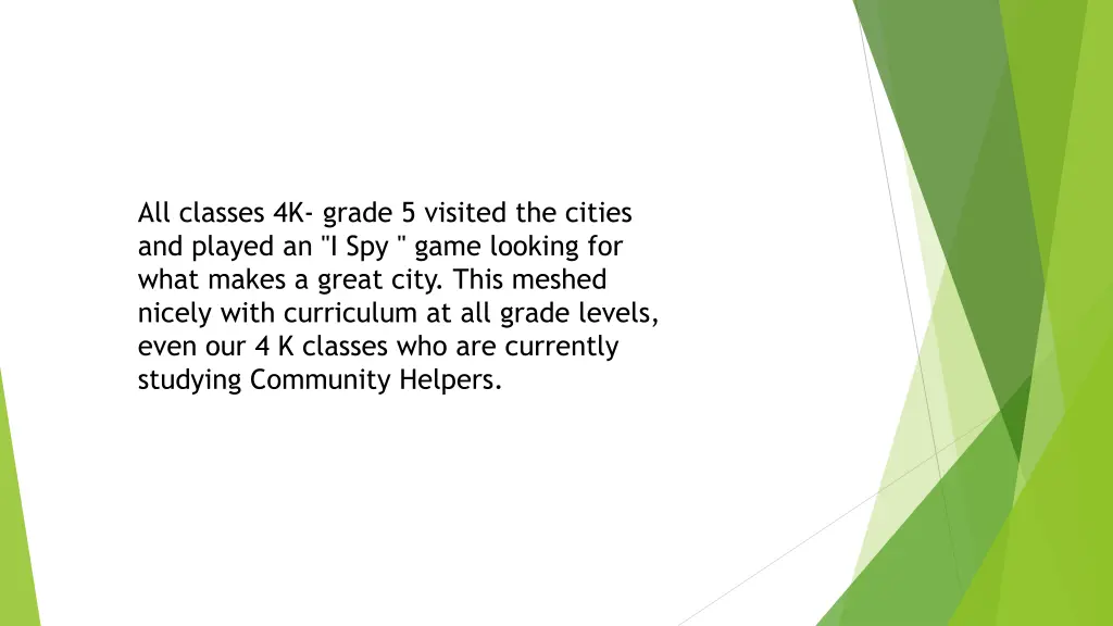 all classes 4k grade 5 visited the cities