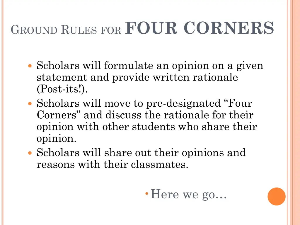 g round r ules for four corners