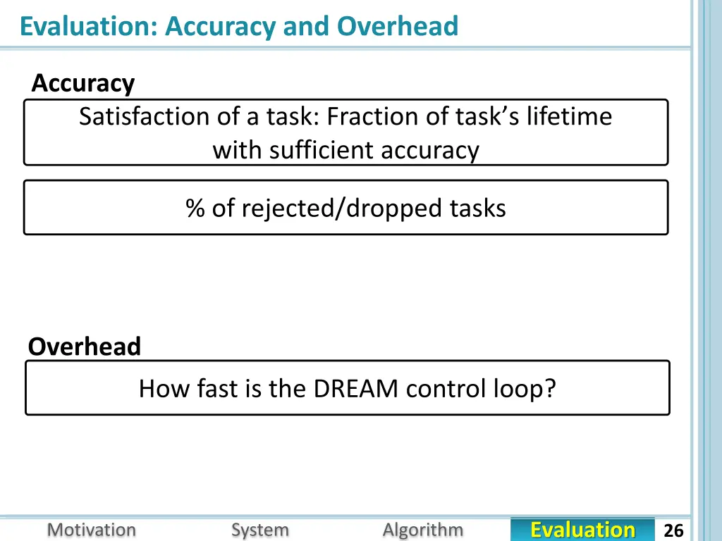 evaluation accuracy and overhead