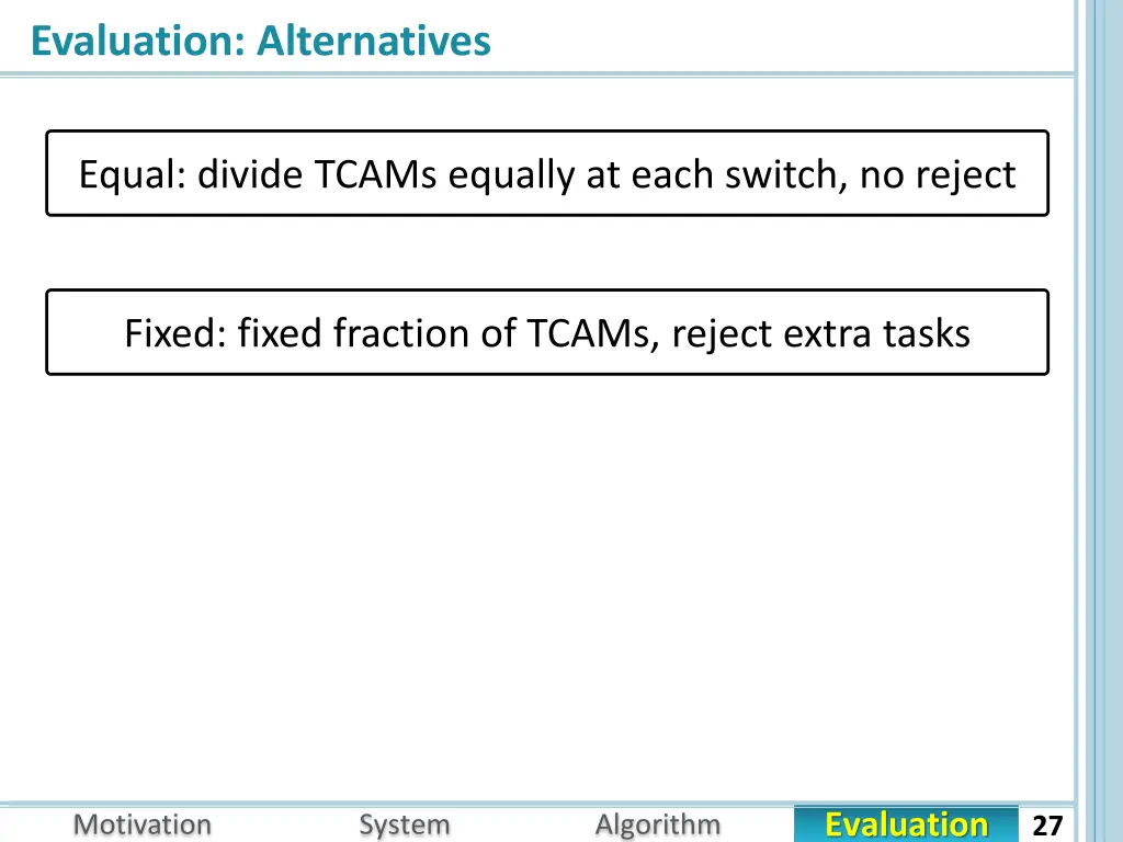 evaluation alternatives