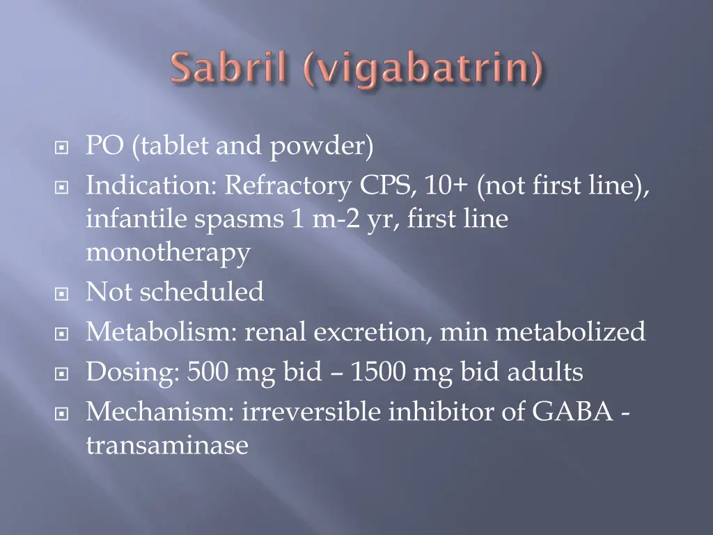 po tablet and powder indication refractory