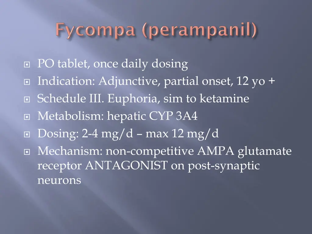 po tablet once daily dosing indication adjunctive 1