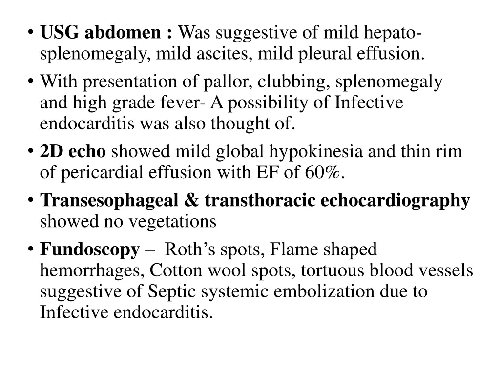 usg abdomen was suggestive of mild hepato