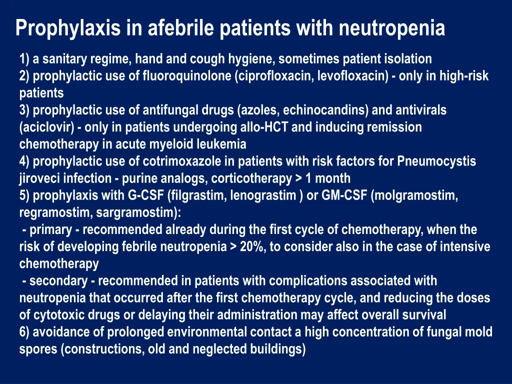 prophylaxis in afebrile patients with neutropenia