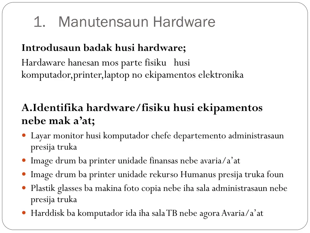 1 manutensaun hardware