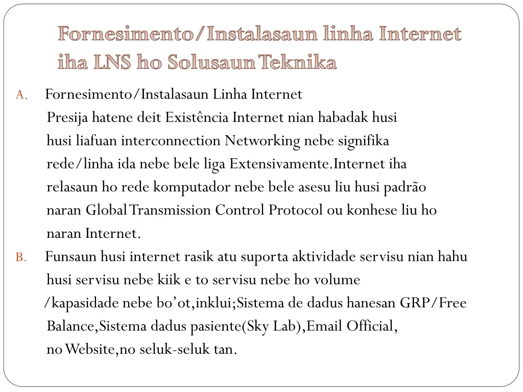 fornesimento instalasaun linha internet