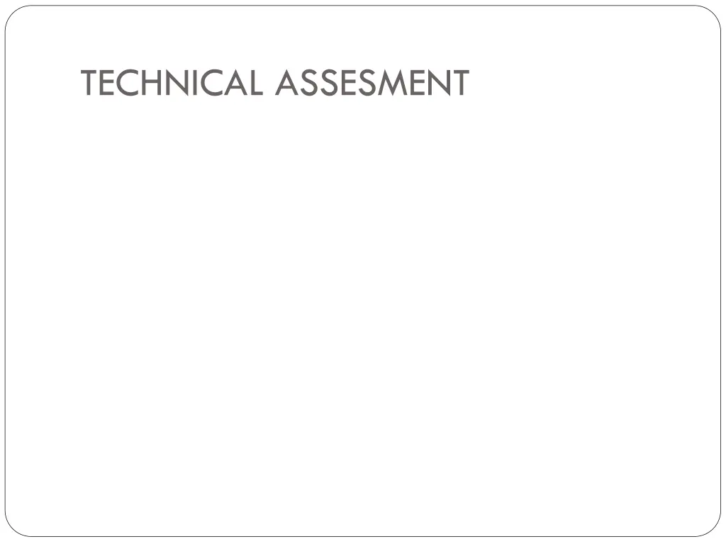 technical assesment