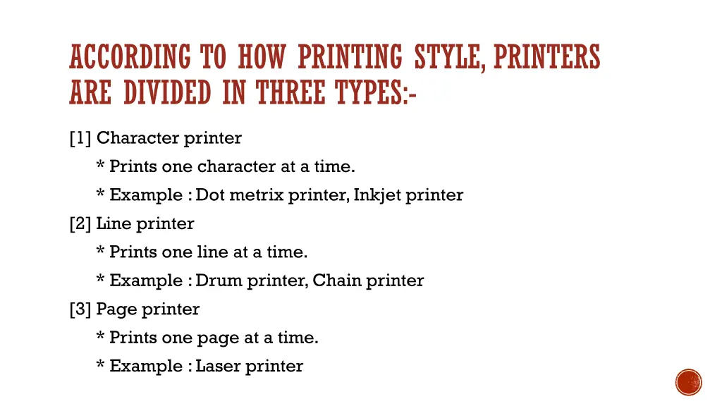 according to how printing style printers