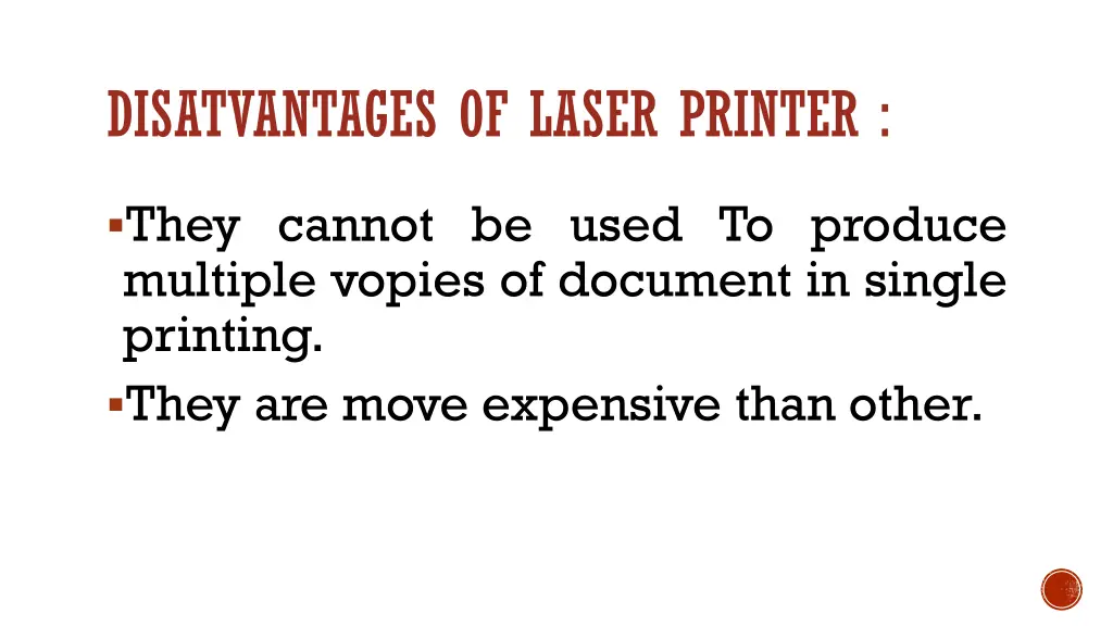 disatvantages of laser printer