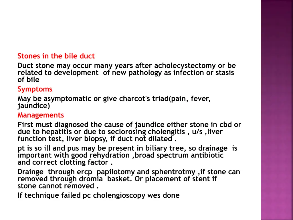 stones in the bile duct duct stone may occur many