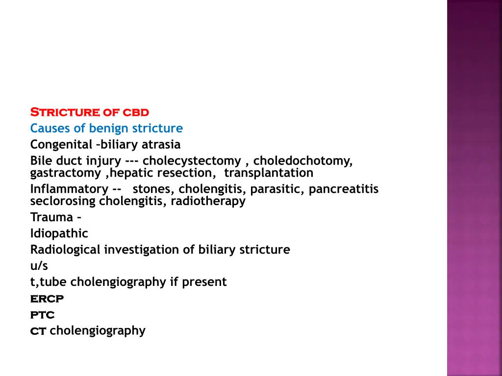 stricture of stricture of cbd causes of benign