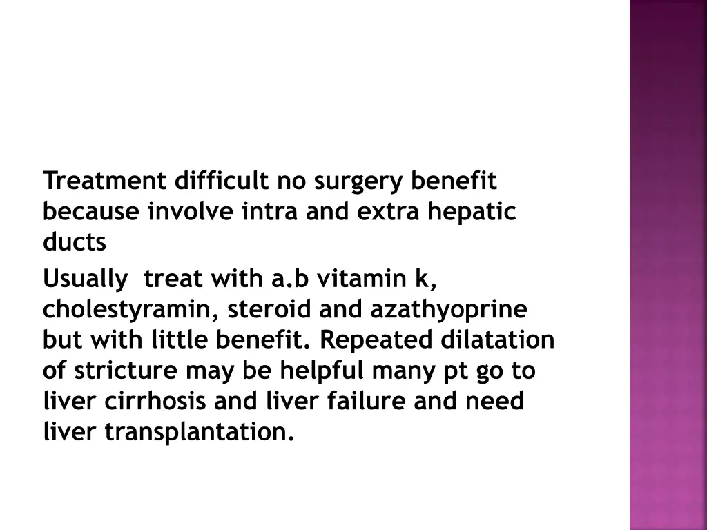 treatment difficult no surgery benefit because