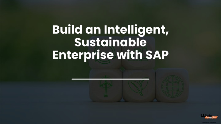 build an intelligent sustainable enterprise with