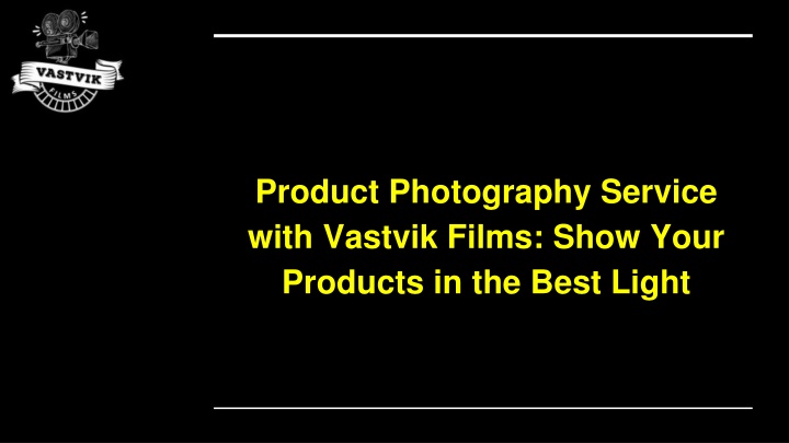 product photography service with vastvik films