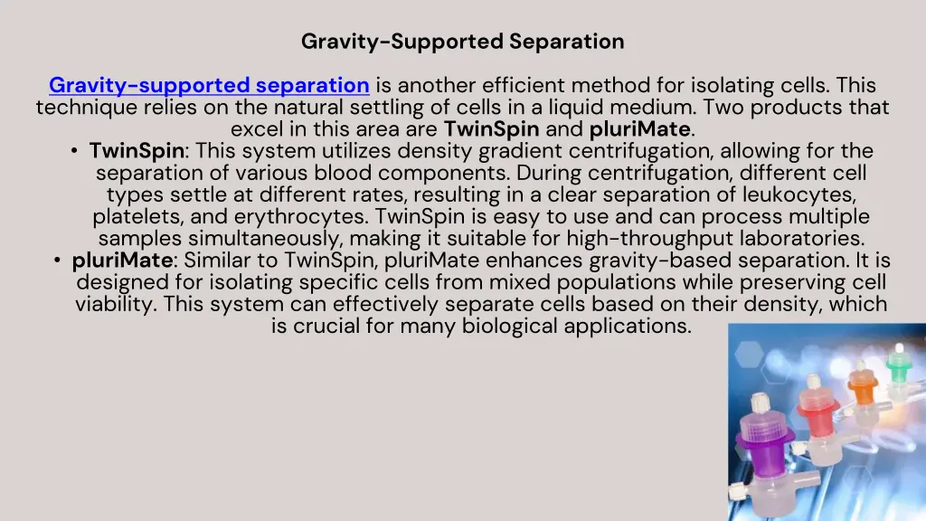 gravity supported separation