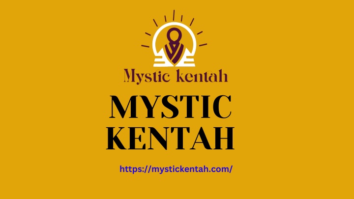 mystic kentah