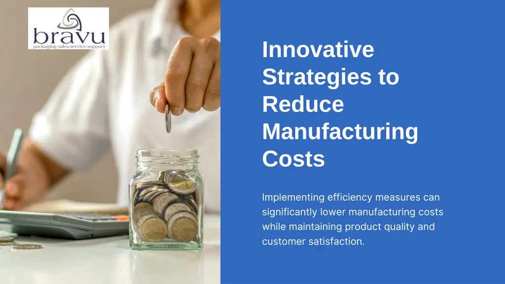 innovative strategies to reduce manufacturing
