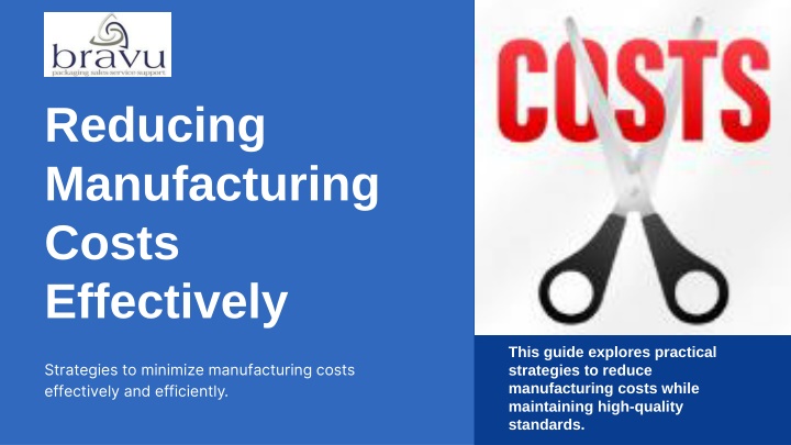 reducing manufacturing costs effectively