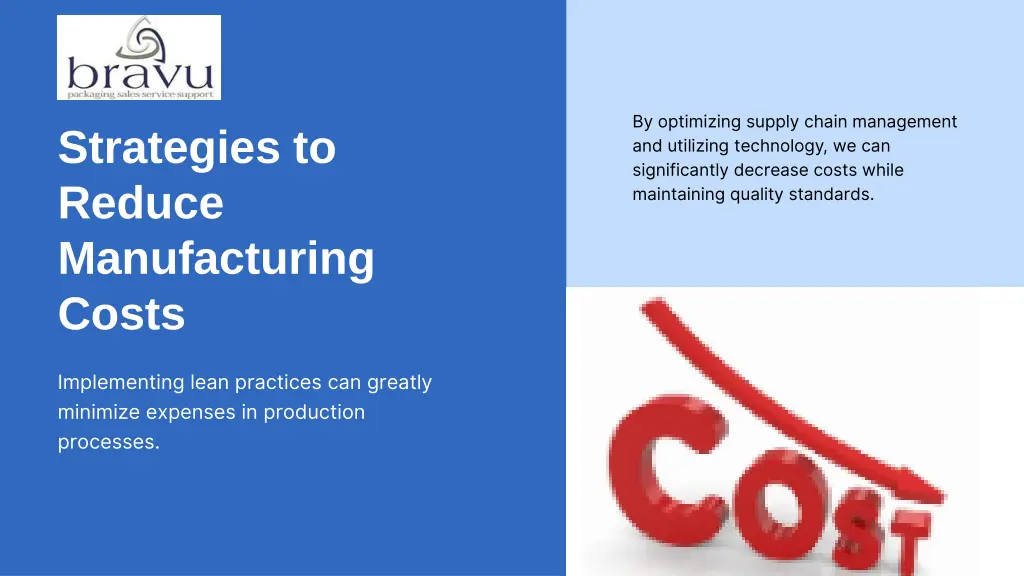 strategies to reduce manufacturing costs