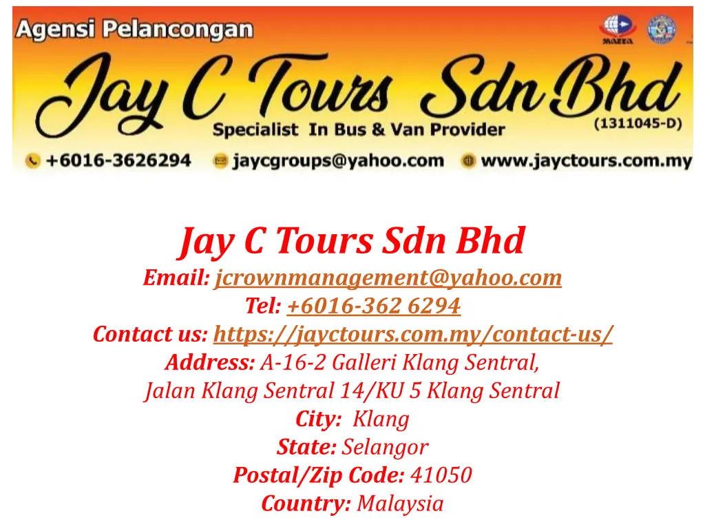 jay c tours sdn bhd email jcrownmanagement@yahoo