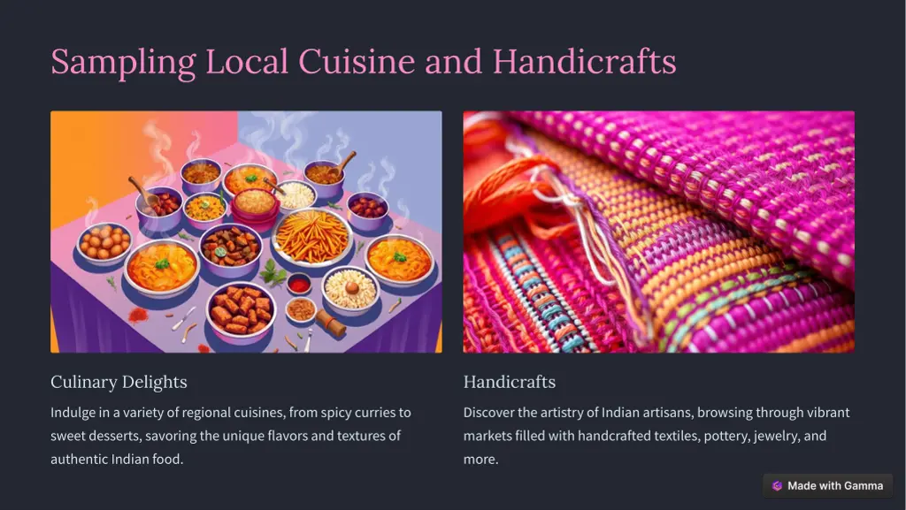 sampling local cuisine and handicrafts