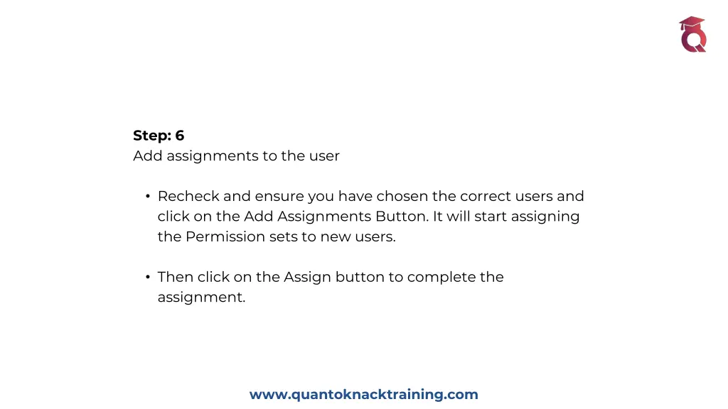 step 6 add assignments to the user
