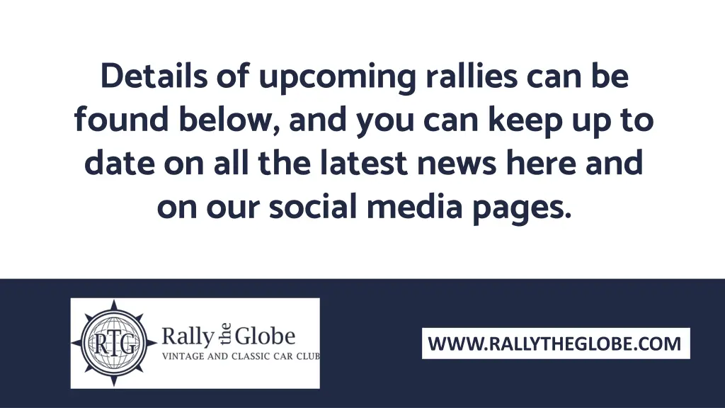 details of upcoming rallies can be found below