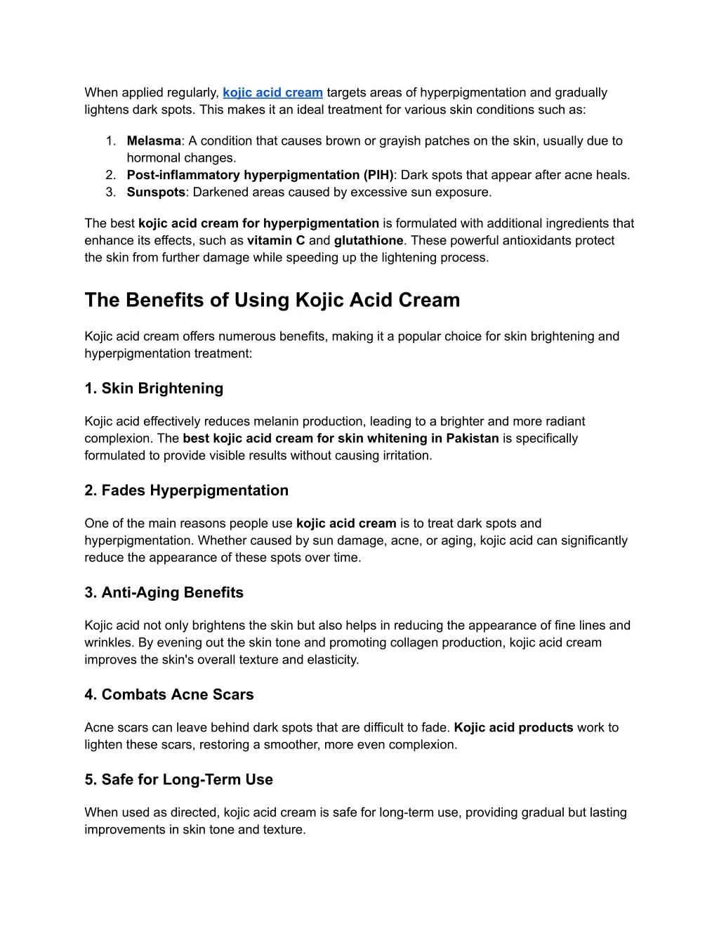 when applied regularly kojic acid cream targets