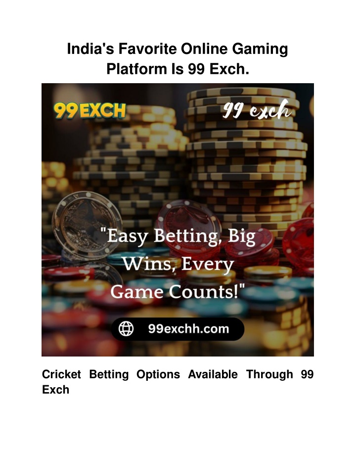 india s favorite online gaming platform is 99 exch