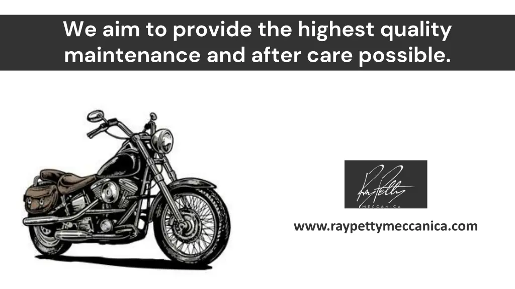 we aim to provide the highest quality maintenance