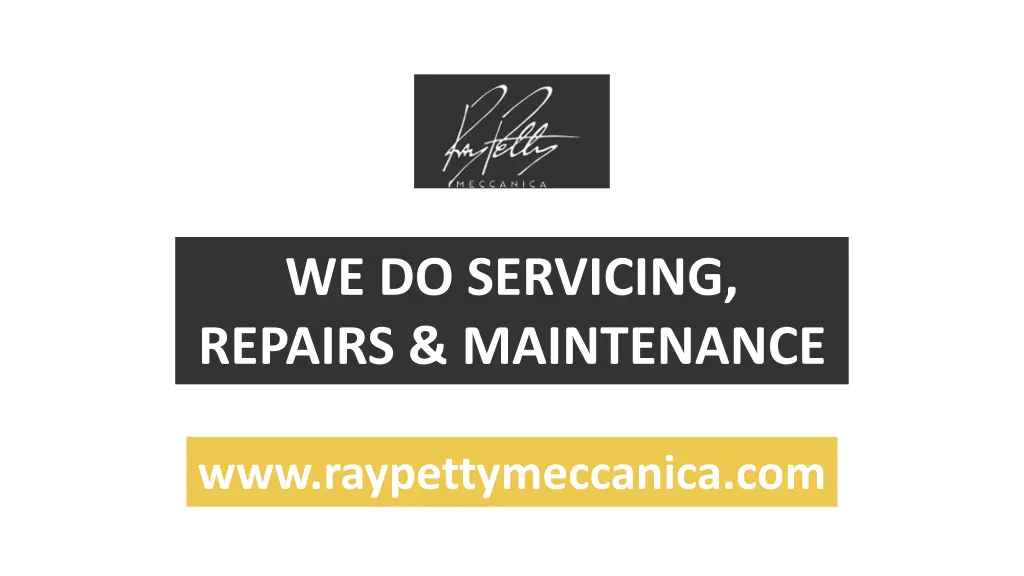 we do servicing repairs maintenance