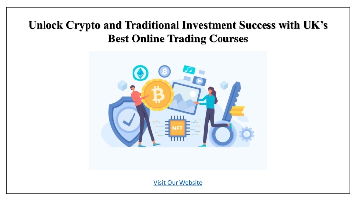 unlock crypto and traditional investment success