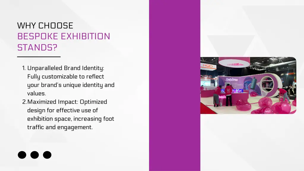 why choose bespoke exhibition stands