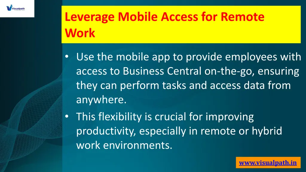 leverage mobile access for remote work