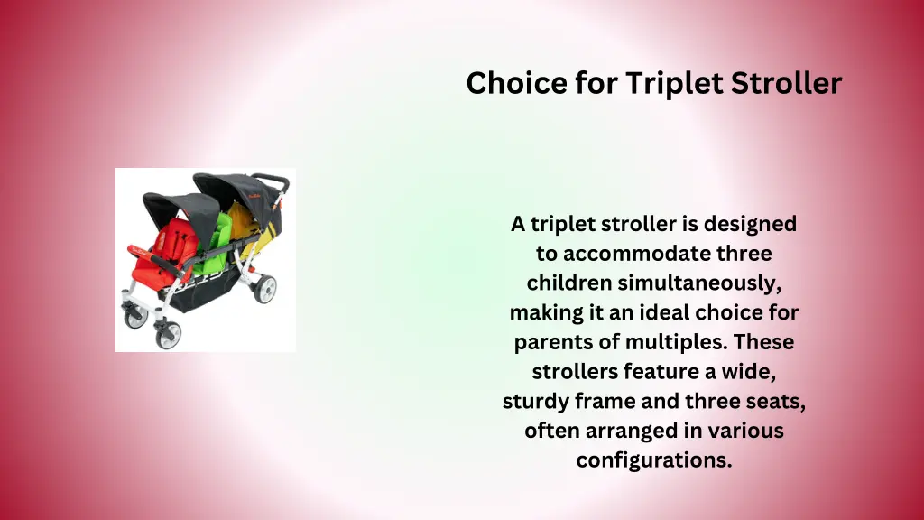 choice for triplet stroller