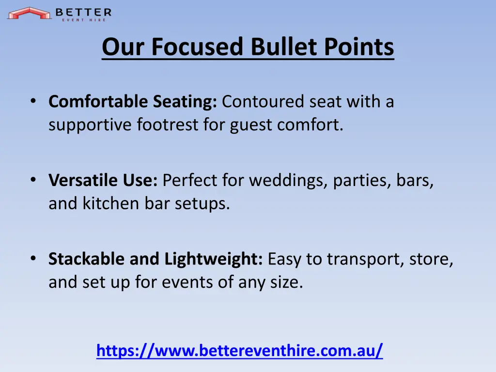 our focused bullet points