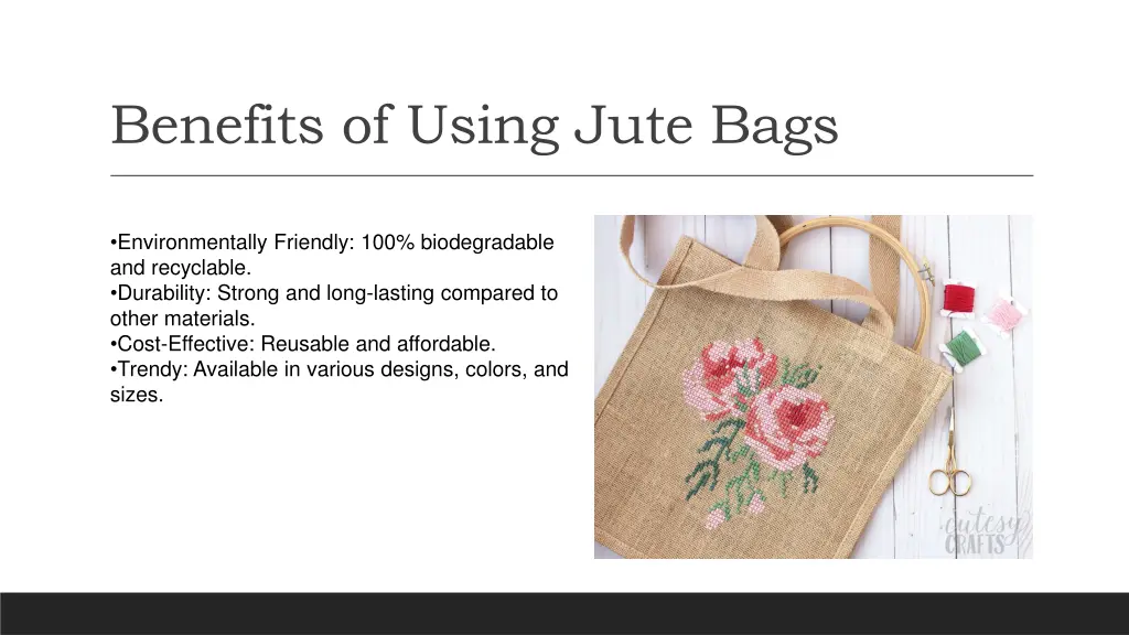 benefits of using jute bags