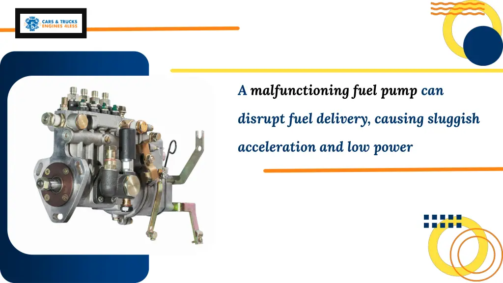 a malfunctioning fuel pump can